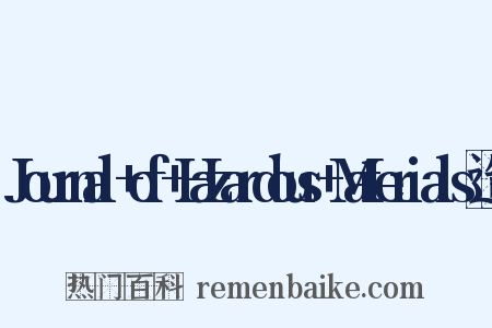 Journal+of+Hazardous+Materials造句是什么意思的图片